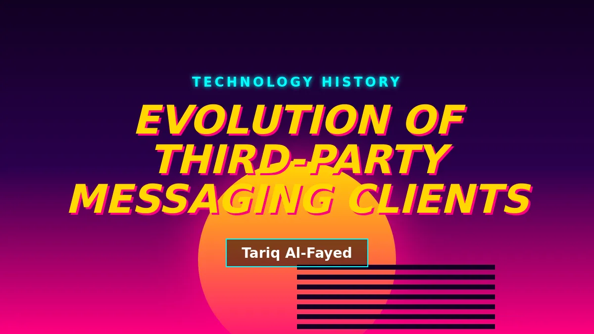 The Evolution of Third-Party Messaging Clients: From Mods to Mainstream
